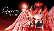 Queen GCMV/GLMV | Gacha + art animated | Blood warning