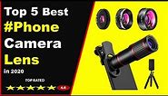 Top 5 Best Phone Camera Lens In 2020 Super Wide Angle Lens