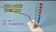 How to Make VU-meter, Easy & Simple/ Without IC: LED Meter for Audio Amplifier