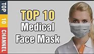 Top 10 Best Medical Face Mask Reviews