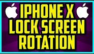 iPhone X HOW TO LOCK SCREEN ROTATION 2018 (EASY) - iPhone X portrait lock tutorial
