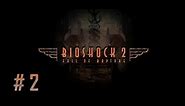 Bioshock 2 #2 - Rivet Gun