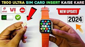 ✅ T800 Ultra Smart Watch Sim Card Kaise Dale | T800 Ultra Smart Watch Mein Sim Insert Kaise Kare