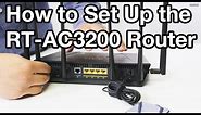 How to Set Up the ASUS RT-AC3200 Router