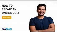 How to Create an Online Quiz in Under 5 Mins