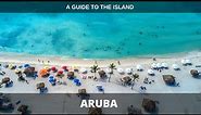 Exploring Aruba: A Guide to the Island (4K)