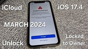iOS 17.4 iCloud Activation Lock Unlock iPhone 7,8,X,11,12,13,14,15 Locked to Owner March 2024