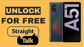 How to unlock Samsung Galaxy A51 Straight Talk