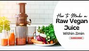 The Perfect Raw Vegan Juice For Cold Weather