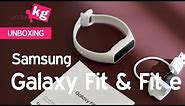 Samsung Galaxy Fit & Fit e Unboxing [4K]