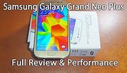 Samsung Galaxy Grand Neo Plus Review and Full Specifications