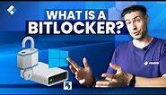 The Ultimate Guide on What Is A BitLocker?