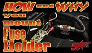 How to mount your amplifiers fuse holder