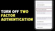 How to Turn Off Two Factor Authentication Apple ID ! 2024