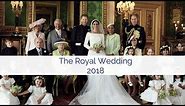 The Royal Wedding 2018: Prince Harry and Ms. Meghan Markle