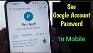 How to See Your Google Account Password on Mobile 2024 - See Gmail Password