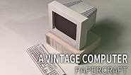 Papercraft - A Vintage Computer