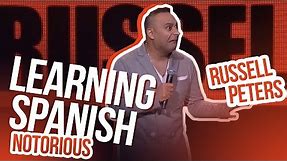 "Learning Spanish" | Russell Peters - Notorious
