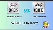 Intel Core i5 1135G7 vs INTEL Core i3 1215U: Specs, Performance, and Benchmarks