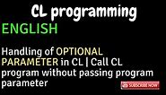 IBM i, AS400 Tutorial, iSeries, System i - Handling of OPTIONAL PARAMETER in CL | parameter passing