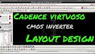 Cadence Layout tutorial | Virtuoso tool for the design of CMOS inverter Layout