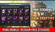 GET FREE SKIN CRAFT STICKERS FROM PAINT|PUBG MOBILE FIREARM STICKER REDEMPTION|