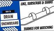 How to Draw a Snowboard Easy Simple Art Tutorial for Beginners