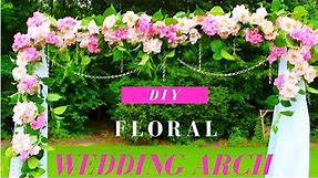 DIY Wedding Arch Tutorial | DIY Floral & Crystals Wedding Arch (Indoor/Outdoor)