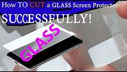 How to CUT Glass Screen Protector to Size- Successfully! AT HOME EASY