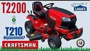 Craftsman T2200 42" Riding Mower | Features and Components Does this Replace the T210?