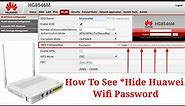 How To See *Hide Password Of Huawei Wifi | How To View *Hidden Wifi Password | *Hidden Wifi Password