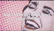 How I Write A Graphic Novel: Script Format // Authortube [CC]
