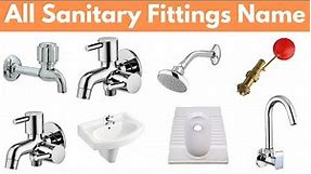Sanitary Fitting Name | Bathroom Fitting Names | Plumbing Fitting | Types of Tap | CP Fitting Name