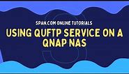 Using QuFTP Service on a QNAP NAS