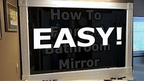 How To Frame A Bathroom Mirror In Three Minutes