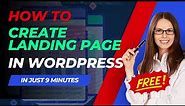 How to Create a Wordpress Landing Page in 10 Minutes!