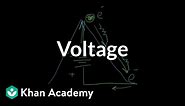 Voltage | Introduction to electrical engineering | Electrical engineering | Khan Academy