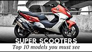 Top 10 Super Scooters with Largest Displacement Engines for Maximum Speed