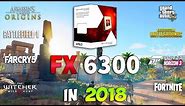 FX 6300 Test in 8 Games (GTX 1060)