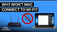 Why Won't My Mac Connect To Wi-Fi?