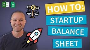 How to Make a Startup Balance Sheet (FREE Template & Guide!)