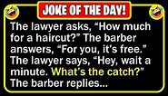 🤣 BEST JOKE OF THE DAY! - A lawyer goes to the barber for a haircut... | Funny Clean Jokes