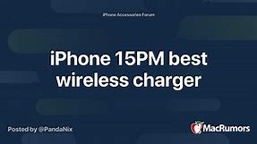 iPhone 15PM best wireless charger