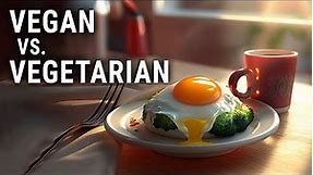 Vegan vs. Vegetarian: Differences and Health Benefits