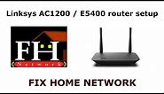Linksys AC1200 setup - Easy Guide - Linksys E5400 router