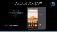 Learn How to Set Up Wi-Fi & Mobile Hotspot on Your Alcatel VOLTA | AT&T Wireless