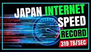 How Was Japan Able To Break The World Internet Speed Record