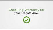 How To Check Your Seagate Drive Warranty Status