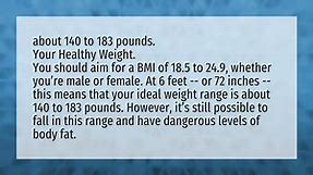 What should a 6 foot man weigh?
