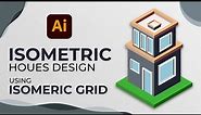 Create a 3D Isometric House Design In Illustrator | Isometric Design Tutorial